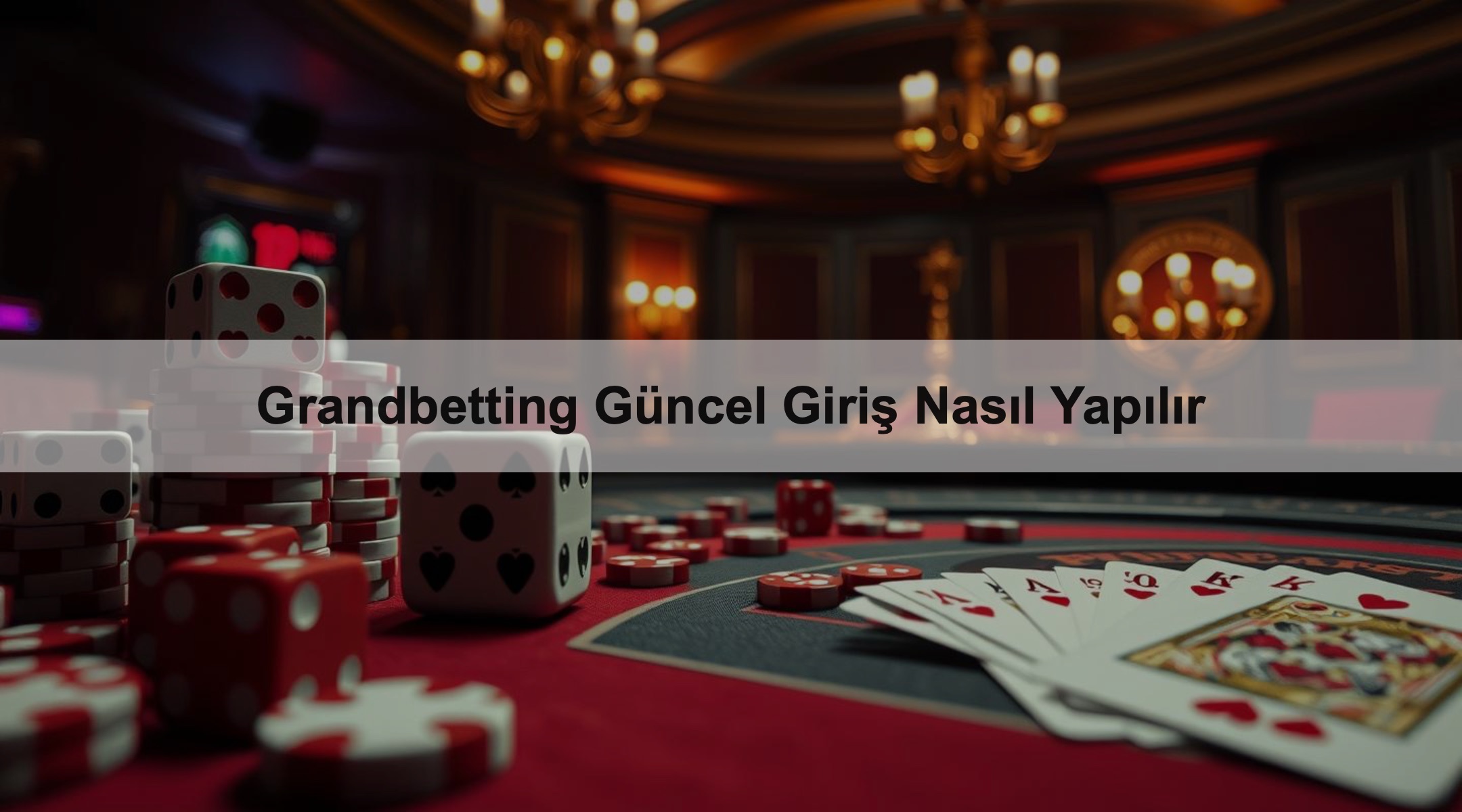 Grandbetting Güncel Giriş Nasıl Yapılır 1 Grandbetting Güncel Giriş Nasıl Yapılır