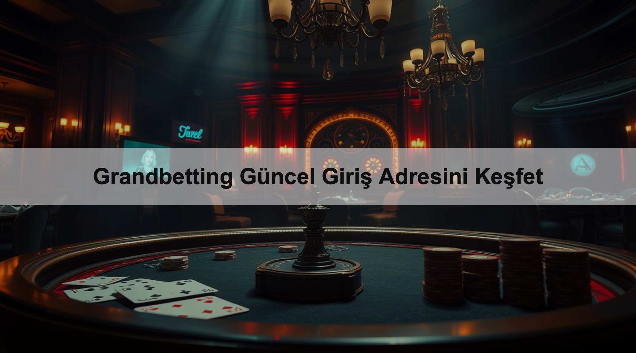 Grandbetting Güncel Giriş Adresini Keşfet 1 Grandbetting Güncel Giriş Adresini Keşfet