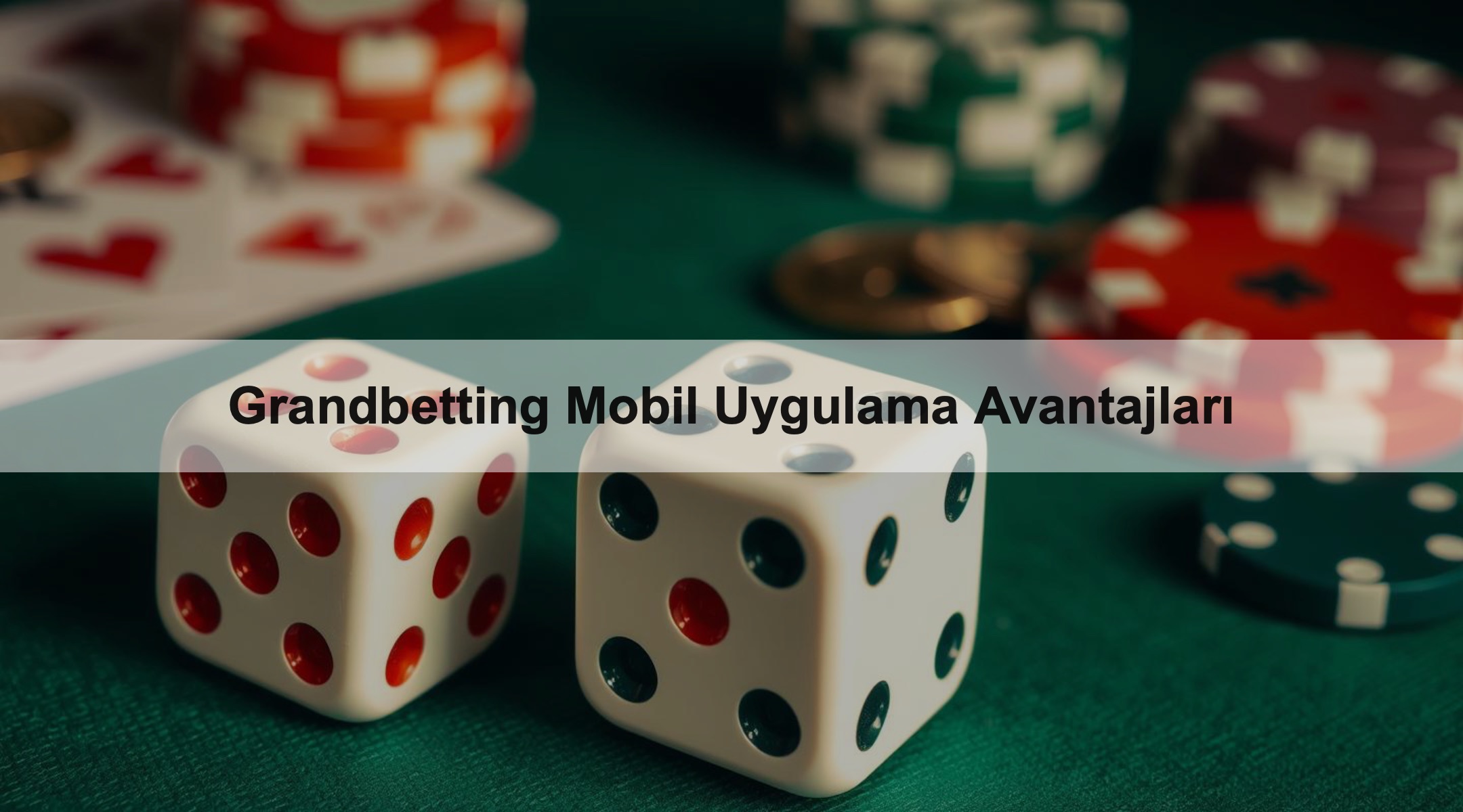 Grandbetting Mobil Uygulama Avantajları 1 Grandbetting Mobil Uygulama Avantajları